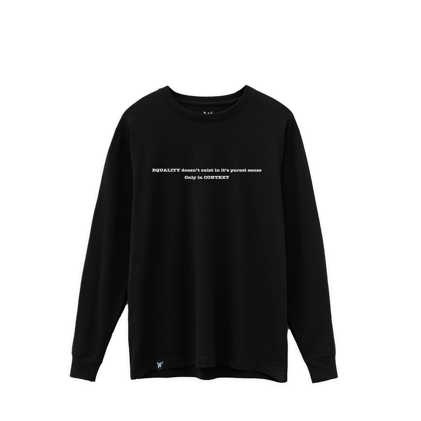 No Equality in Purest Sense Longsleeve