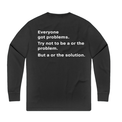 Be "A" & "The" Solution Longsleeve