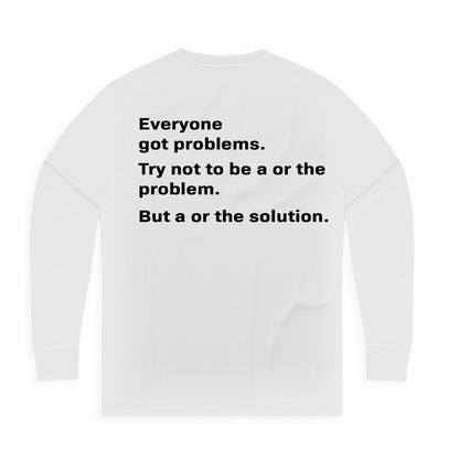 Be "A" & "The" Solution Longsleeve
