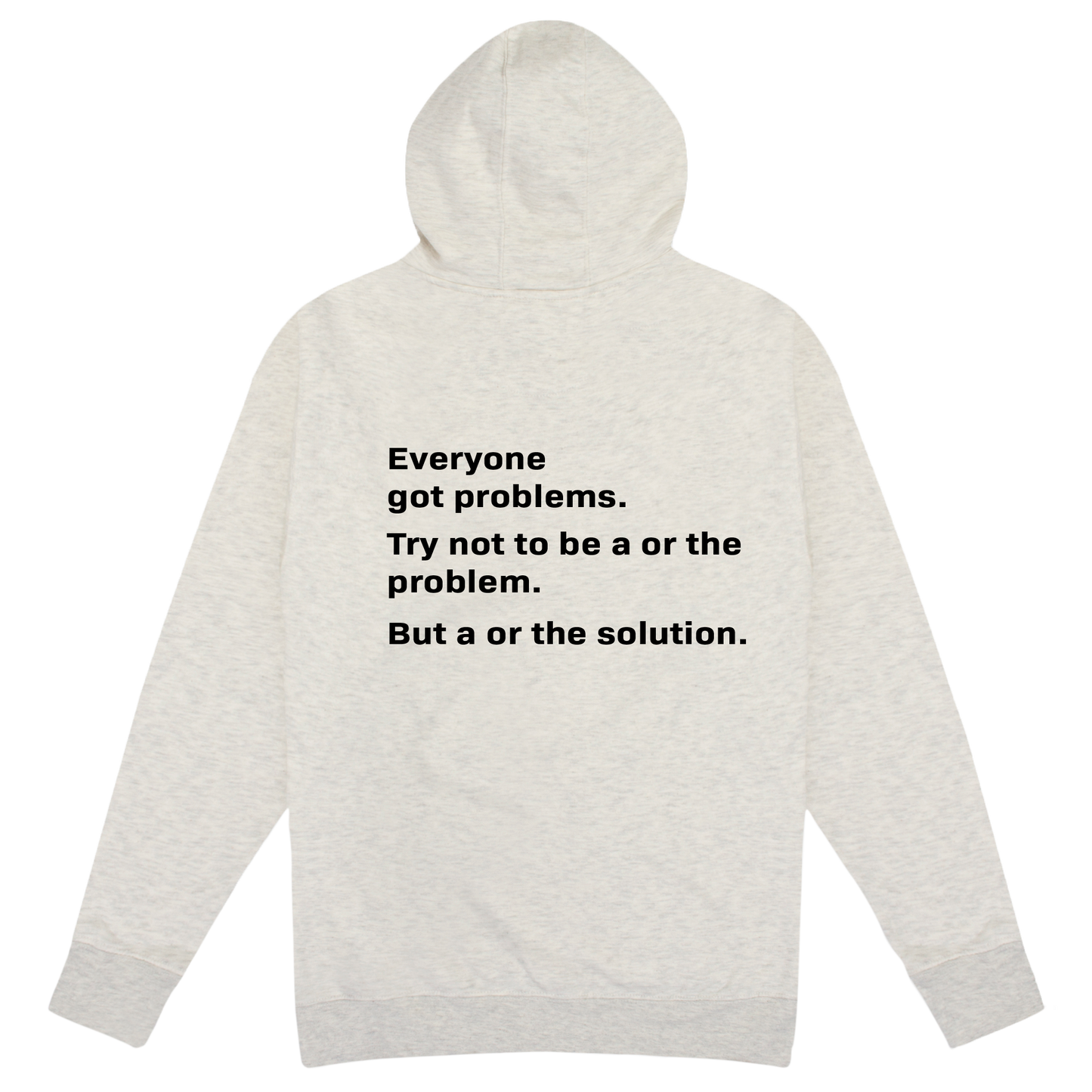 Be "A" & "The" Solution Hoodie