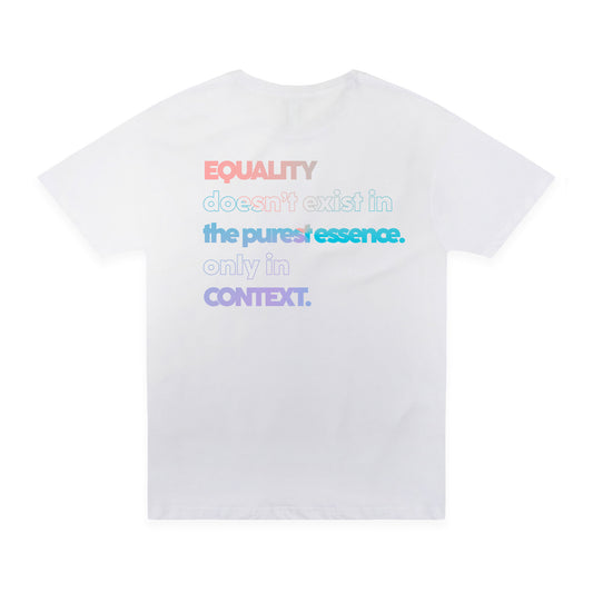 Equality Doesn't Exist Tee