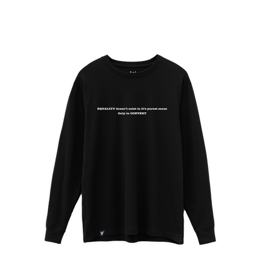 No Equality in Purest Sense Longsleeve